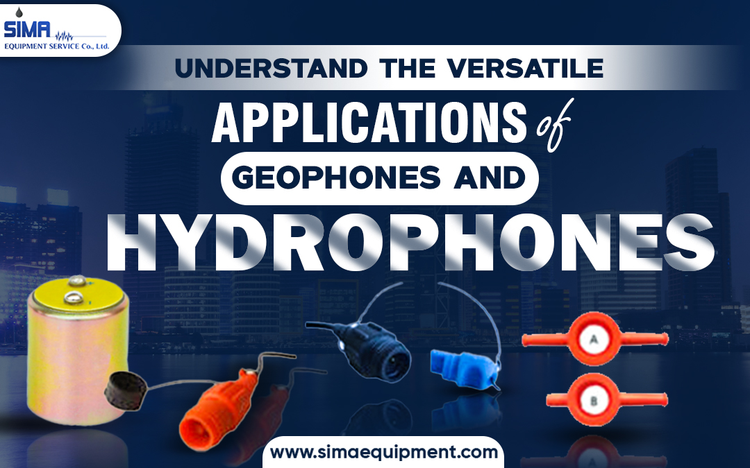 Understand The Versatile Applications of Geophones and Hydrophones